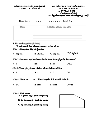 Đề kiểm tra định kì giữa học kì I môn Toán Lớp 3 - Năm học 2015-2016 - Trường TH Trần Phú
